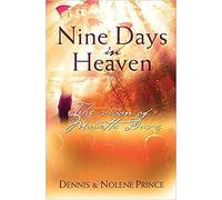 NINE DAYS IN HEAVEN