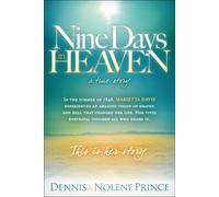 Nine Days In Heaven, A True Story: In the Summer of 1848, Marietta Davis Experienced an Amazing Vision of Heaven and Hell That Changed Her Life. Her ... Touched All Who Heard It. This Is Her Story.
