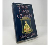 Nine Day's Queen: A Portrait of Lady Jane Grey