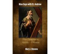 Nine Days with St. Andrew: From Fisherman to Apostle - A Novena