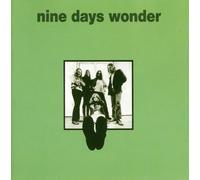 Nine Days Wonder - Nine Days Wonder