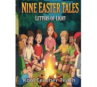 Nine Easter Tales: Letters of Light