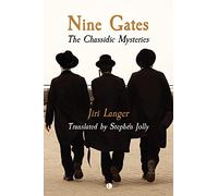 Nine Gates: The Chassidic Mysteries