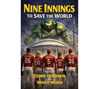 Nine Innings to Save the World