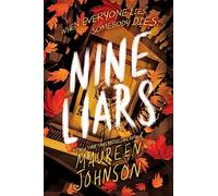 Nine Liars: A Captivating YA Mystery About Detective Stevie Bell Solving a Deadly Cold Case in England (Truly Devious)