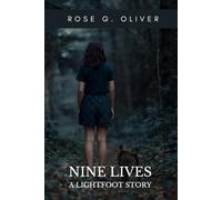 Nine Lives: A Lightfoot Story (The Lightfoot Chronicles)