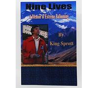 Nine Lives: A Memoir of Extreme Ballooning