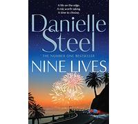 Nine Lives: Escape with a sparkling story of adventure, love and risks worth taking