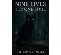 Nine Lives for One Soul