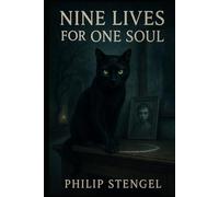 Nine Lives for One Soul