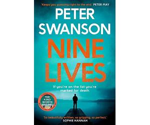 Nine Lives: 'I loved this.' Ann Cleeves - Paperback NEW Swanson, Peter 18/04/202