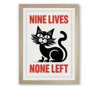 Nine Lives None Left Typography Framed Wall Art Print A1 (84.1×59.4cm) Oak, Wall Decor for Living Room, Bedroom, Office & Home, Ready to Hang, Art Gift
