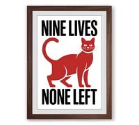 Nine Lives, None Left Typography Framed Wall Art Print A1 (84.1×59.4cm) Walnut, Wall Decor for Living Room, Bedroom, Office & Home, Ready to Hang, Art Gift