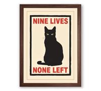 Nine Lives None Left Typography Framed Wall Art Print A1 (84.1×59.4cm) Walnut, Wall Decor for Living Room, Bedroom, Office & Home, Ready to Hang, Art Gift