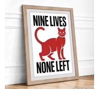 Nine Lives None Left Typography Framed Wall Art Print A1 Oak