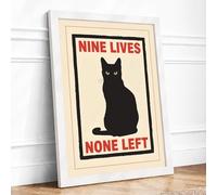 Nine Lives None Left Typography Framed Wall Art Print A2 (59.4×42cm) White, Wall Decor for Living Room, Bedroom, Office & Home, Ready to Hang, Art Gift