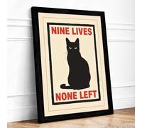 Nine Lives None Left Typography Framed Wall Art Print A3 Black