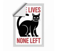 Nine Lives None Left Typography Unframed Wall Art Print A1 (84.1×59.4cm), Wall Decor for Living Room, Bedroom, Office & Home, Art Gift