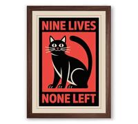 Nine Lives, None Left Vintage Framed Wall Art Print A1 (84.1×59.4cm) Walnut, Wall Decor for Living Room, Bedroom, Office & Home, Ready to Hang, Art Gift