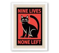 Nine Lives, None Left Vintage Framed Wall Art Print A4 (29.7×21cm) White, Wall Decor for Living Room, Bedroom, Office & Home, Ready to Hang, Art Gift
