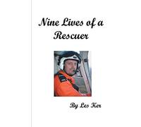 Nine Lives of a Rescuer