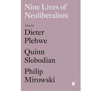 Nine Lives of Neoliberalism