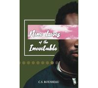 Nine Lives of the Inevitable