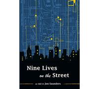 Nine Lives on the Street
