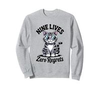 Nine Lives Zero Regrets Funny Cat Sweatshirt