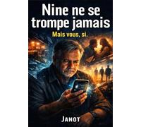 Nine ne se trompe jamais mais vous, si.: Un Marseillais, une IA, et des corrections qui tournent au cauchemar : Une comédie SF entre Retour vers le ... (Les Aventures délirantes de Janot et Cie.)
