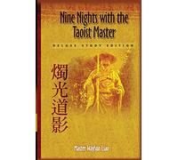 Nine Nights with the Taoist Master: Deluxe Study Edition