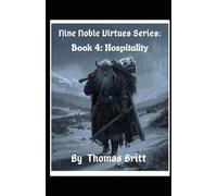 Nine Noble Virtues Series: Book 4 Hospitality