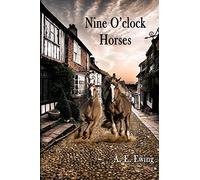Nine O'Clock Horses