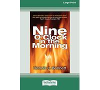 Nine O'Clock in Morning (16pt Large Print Edition)