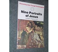 Nine Portraits of Jesus: Discovering Jesus Through the Enneagram