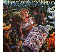 Nine Pound Hammer - Sex, Drugs & Bill Monr
