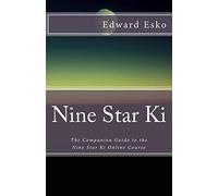 Nine Star Ki: The Companion Guide to the Nine Star Ki Online Course (Macrobiotic Study Guides)