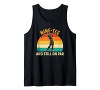 Nine-Tee and Still On Par - 90 Years Golfer Birthday Tank Top