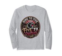 Nine to Five Then Wine Vino Fan Sommelier Red Wine Drinker Long Sleeve T-Shirt