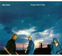 Nine Yards - Always Find A Way