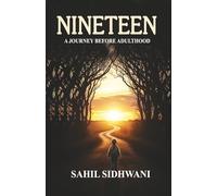 Nineteen: A Journey Before Adulthood