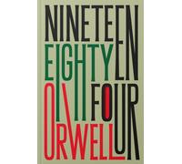 Nineteen Eighty-Four : 75th Anniversary Edition