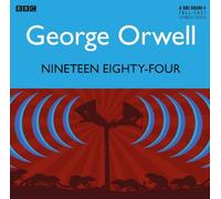 Nineteen Eighty-Four by Orwell, George (2013) Audio CD
