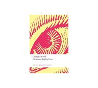 Nineteen Eighty-Four (Oxford World's Classics)