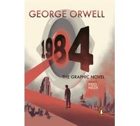 Nineteen Eighty-Four : The Graphic Novel
