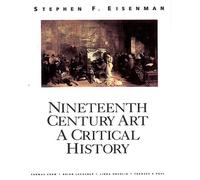 Nineteenth Century Art: A Critical History