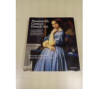 Nineteenth-Century French Art: From Romanticism to Impressionism, Post-Impressionism and Art Nouveau