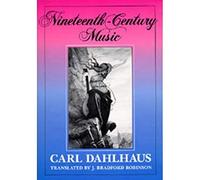 Nineteenth-Century Music (California Studies in 19th-Century Music): Volume 5