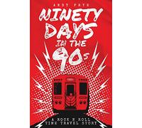 Ninety Days In The 90s