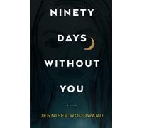Ninety Days Without You